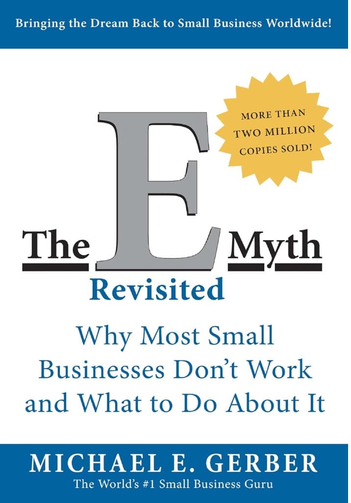 The E-Myth Revisited