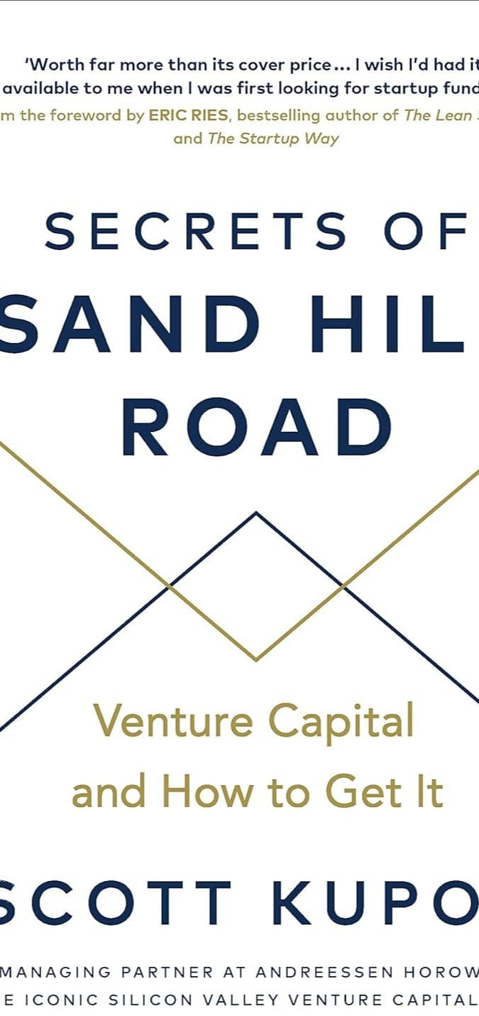 Secrets of Sand Hill Road: Venture Capital and How to Get It