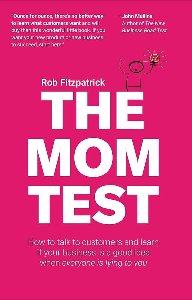 The Mom Test